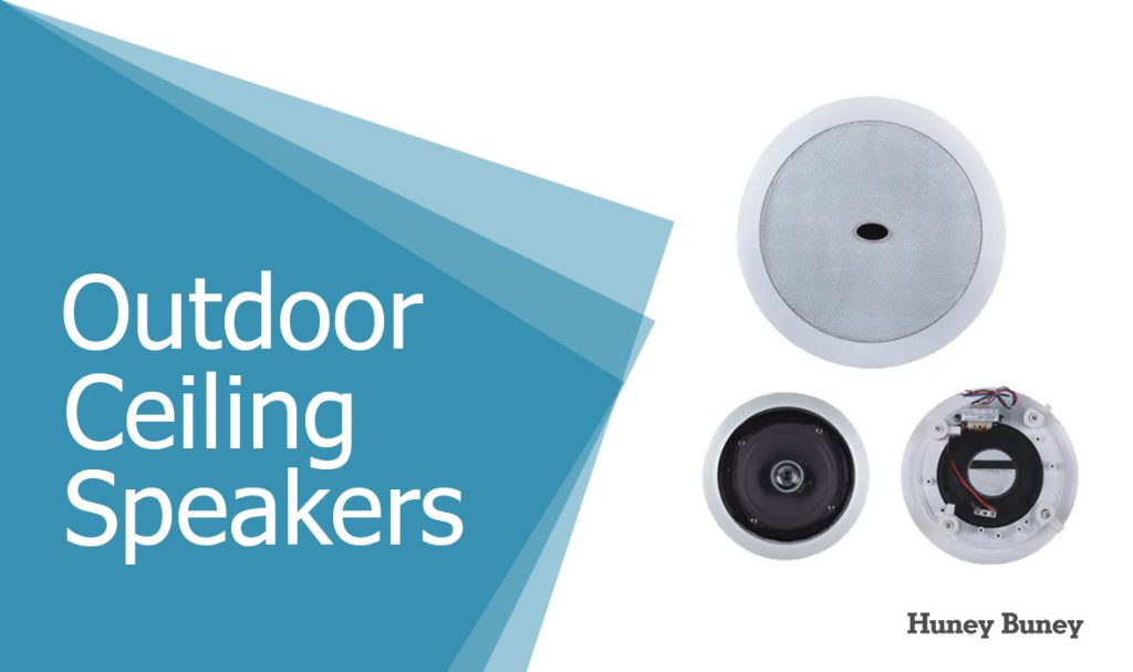 Outdoor Ceiling Speakers